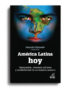 América Latina hoy