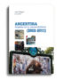 ARGENTINA después de la convertibilidad (2002­2011)