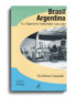 Brasil - Argentina. Los empresarios industriales 1920-1955