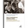 cine-y-revolucion-en-america-latina-ana-laura-lusnich-pablo-piedras-y-silvana-flores-editores