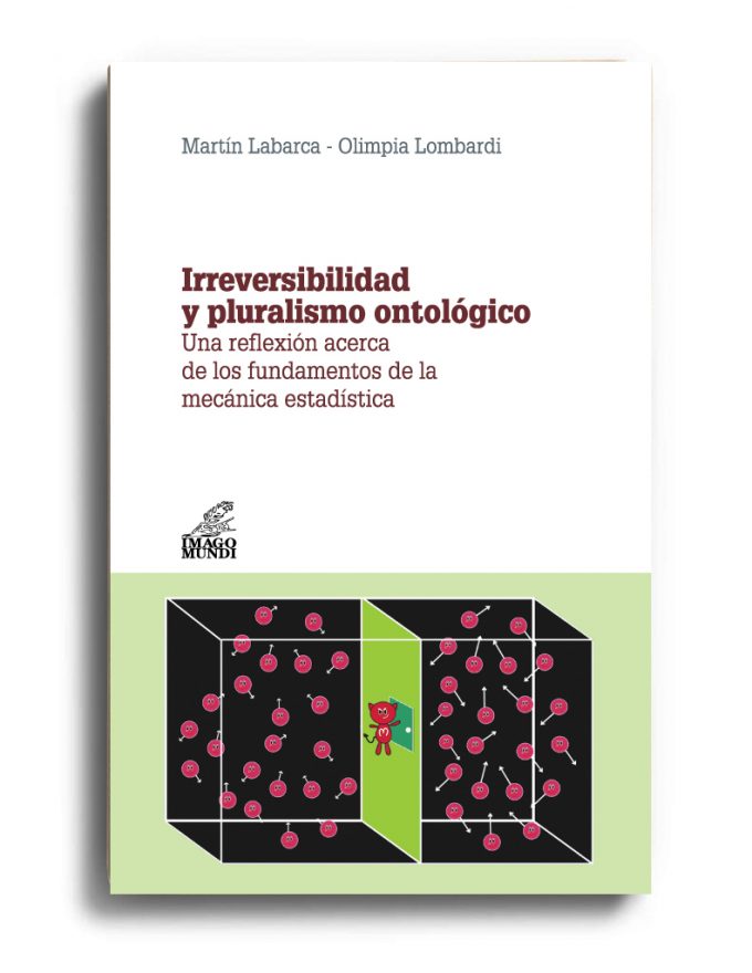 irreversibilidad-y-pluralismo-ontologico-martin-labarca-y-olimpia-lombardi