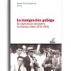 la-inmigracion-gallega-nadia-de-cristoforis-editora