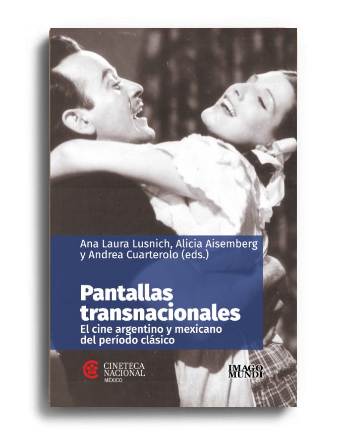 pantallas-transnacionales-ana-laura-lusnich-alicia-aisemberg-y-andrea-cuarterolo-editoras