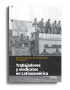 Trabajadores y sindicatos en Latinoamérica